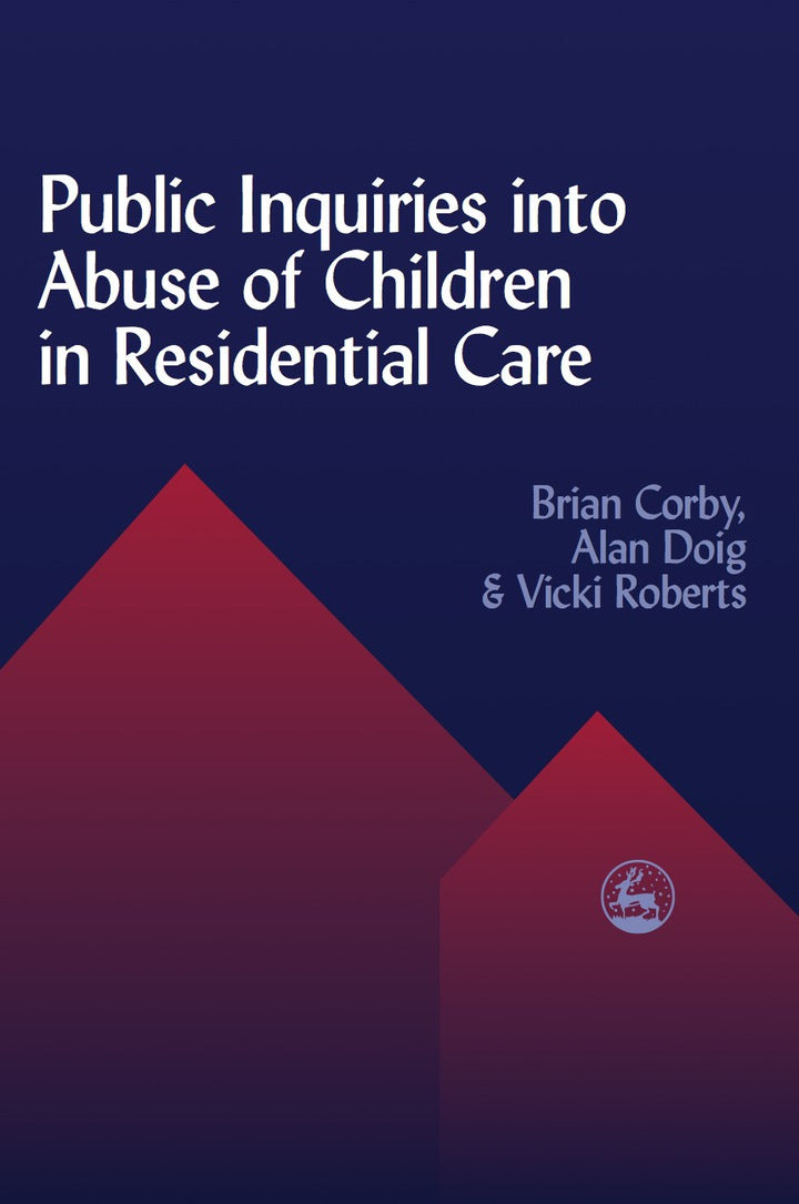 Downloadable PDF :  Public Inquiries into Abuse of Children in Residential Care