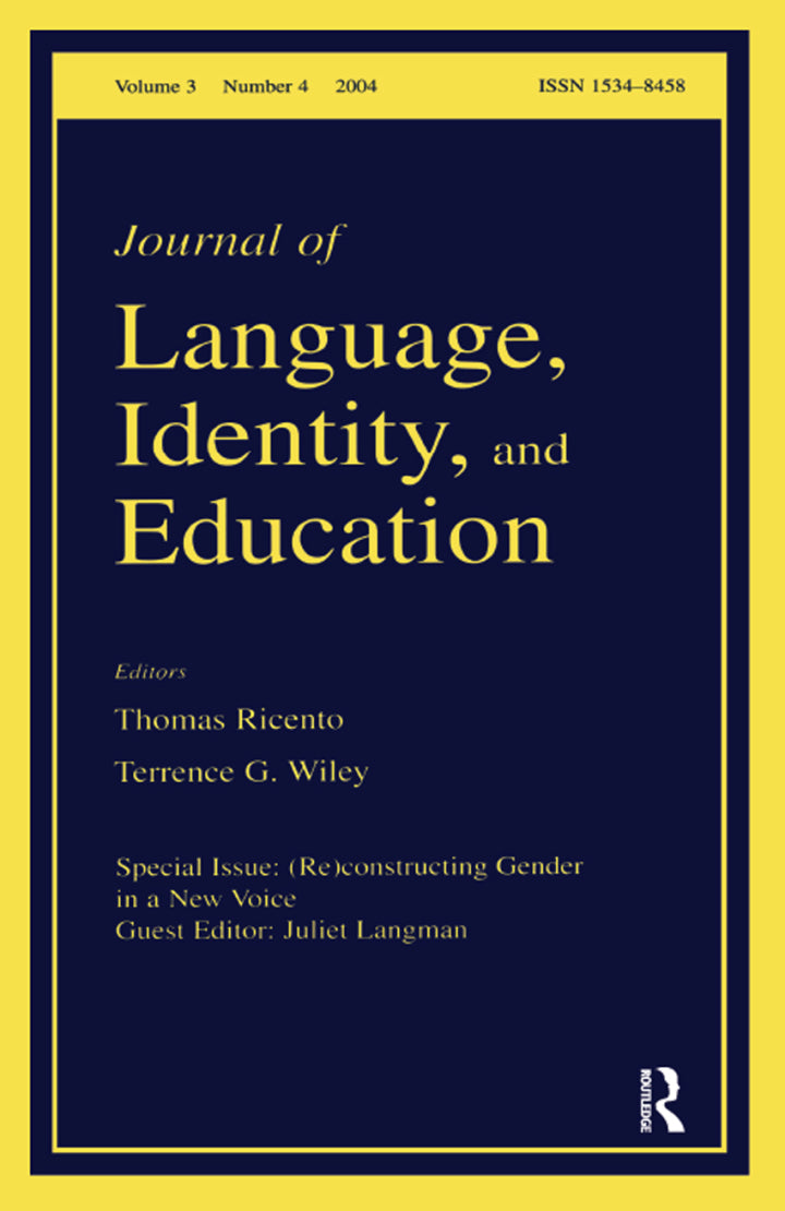 Downloadable PDF :  (Re)constructing Gender in a New Voice 1st Edition A Special Issue of the Journal of Language, Identity, and Education