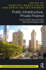 Downloadable PDF :  Public Infrastructure, Private Finance 1st Edition Developer Obligations and Responsibilities