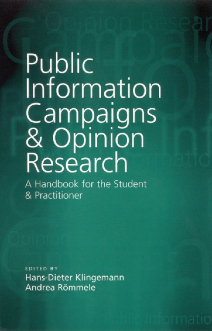 Downloadable PDF :  Public Information Campaigns and Opinion Research 1st Edition A Handbook for the Student and Practitioner